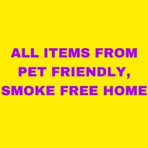 From a smoke free and let friendly pet